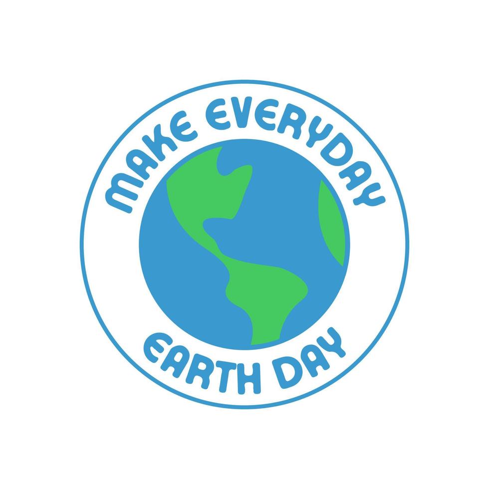 Earth day badge. Save the planet sticker. World Environment Day symbol. vector