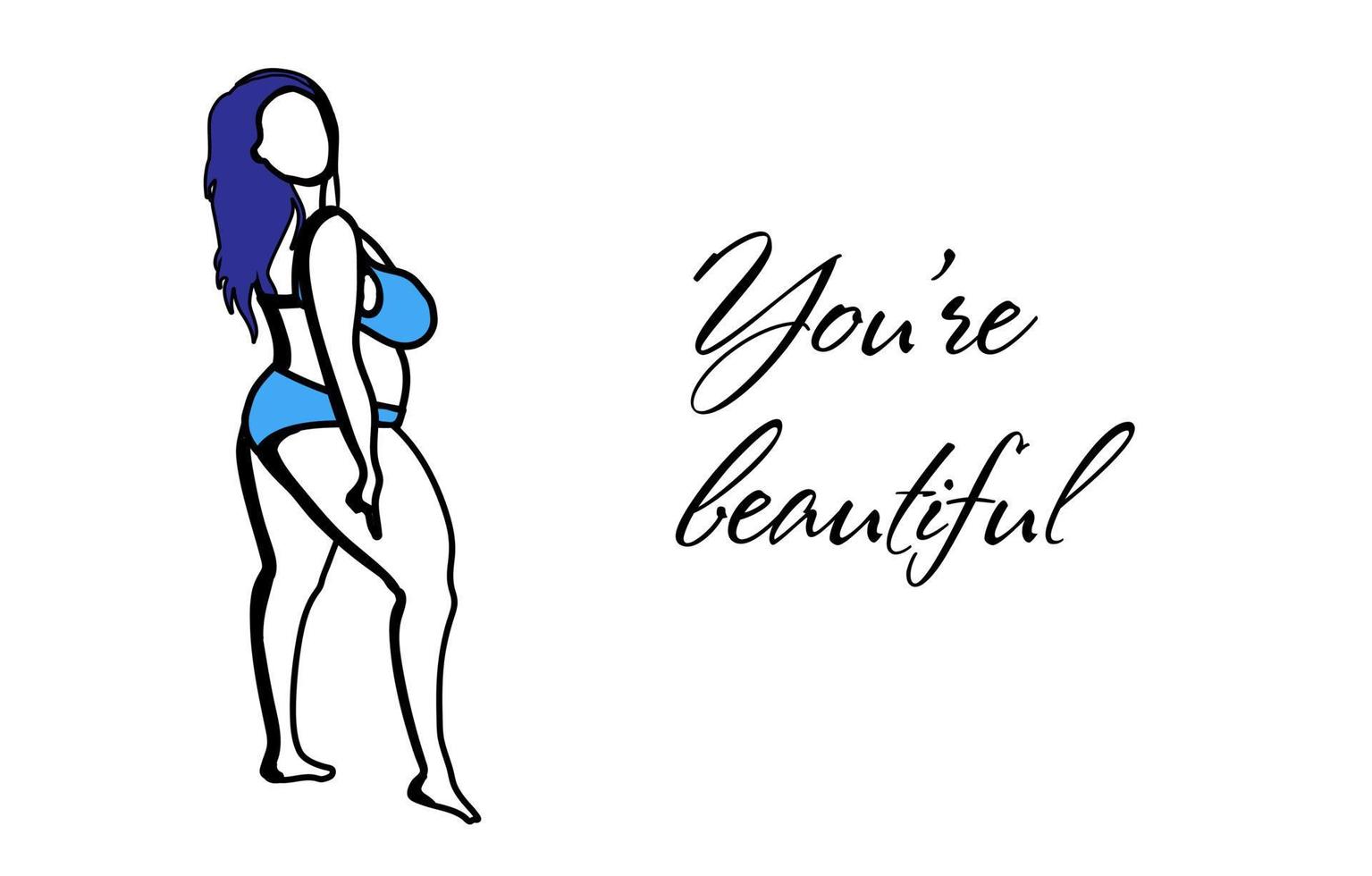 You're beautiful. Bodypositive concept. Accepting oneself. Fat woman in a swimsuit. Motivacin inscription. vector