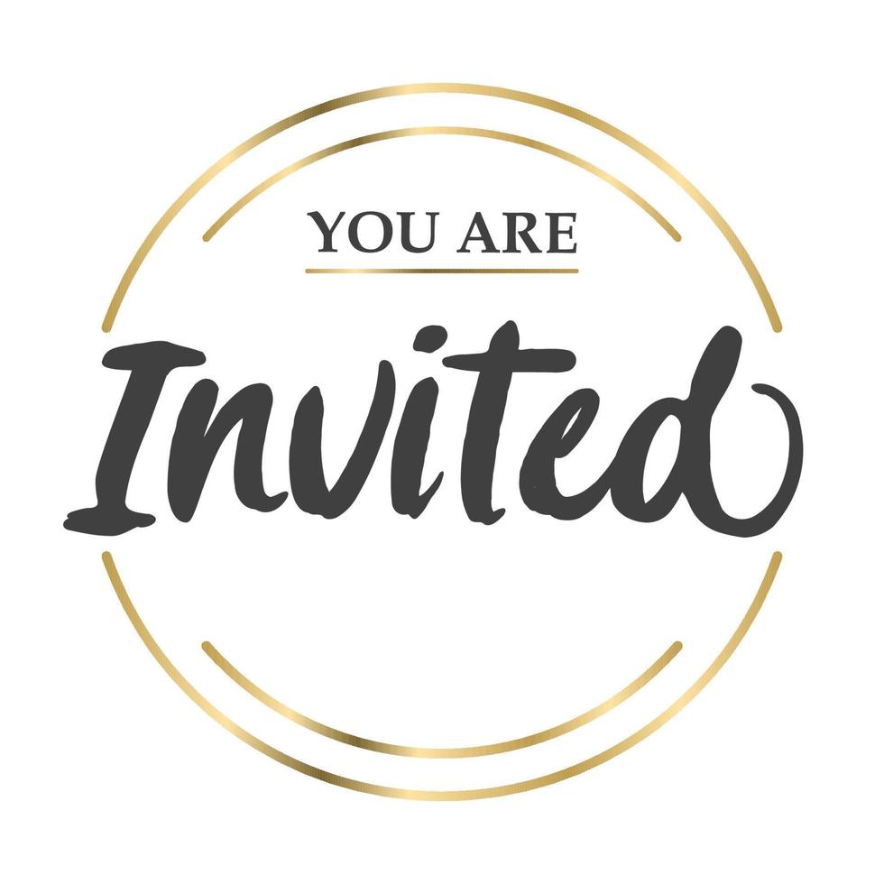 You're invited. Calligraphy text with elegant golden frame. Hand drawn style vector lettering. Design for greeting cards, and invitations.