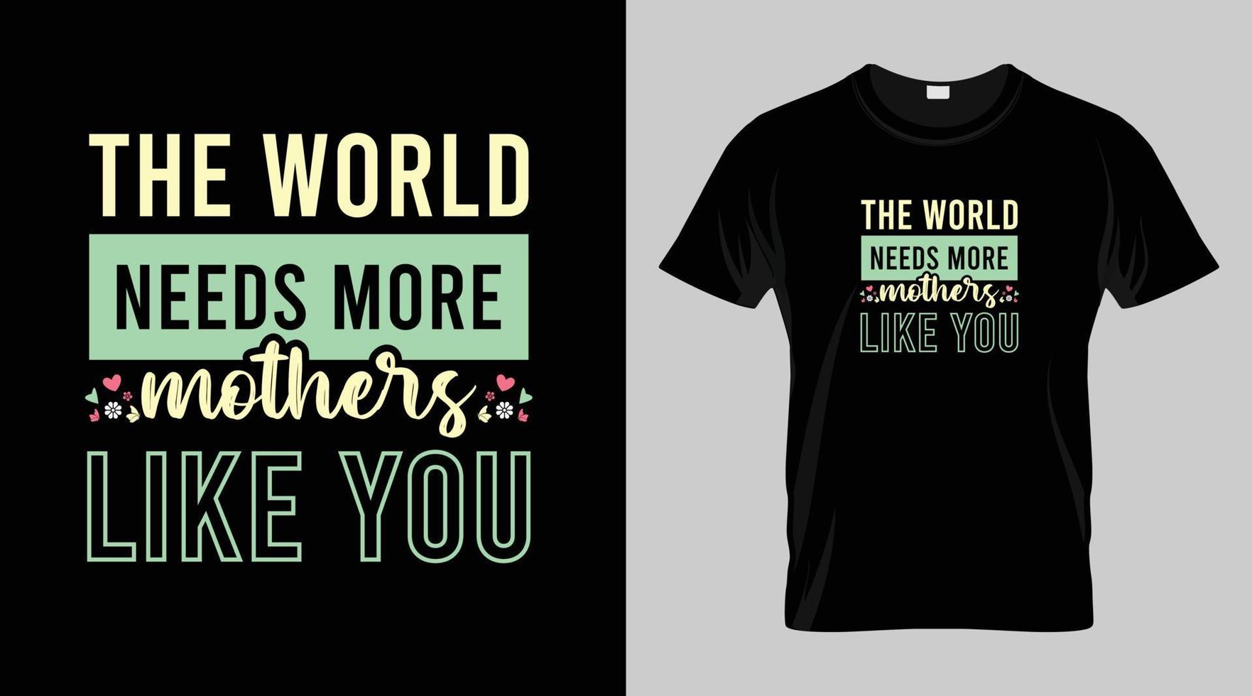 International mother's day t-shirt design, typography vector t-shirt, mother's day vector t-shirt