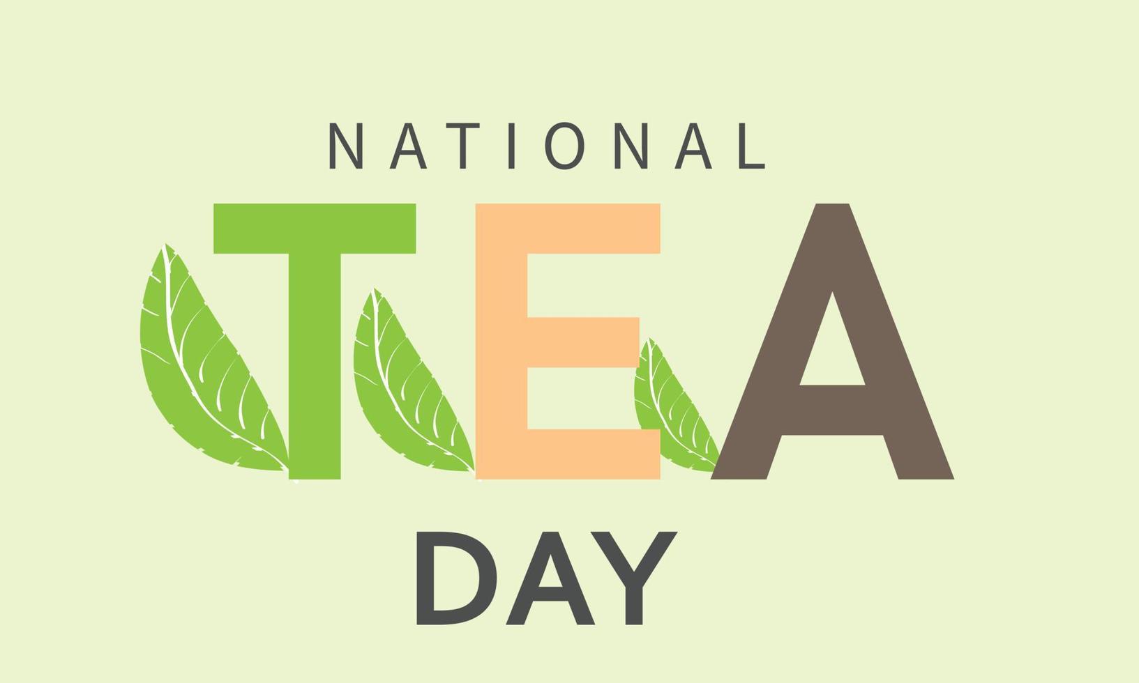 National Tea Day. Template for background, banner, card, poster vector