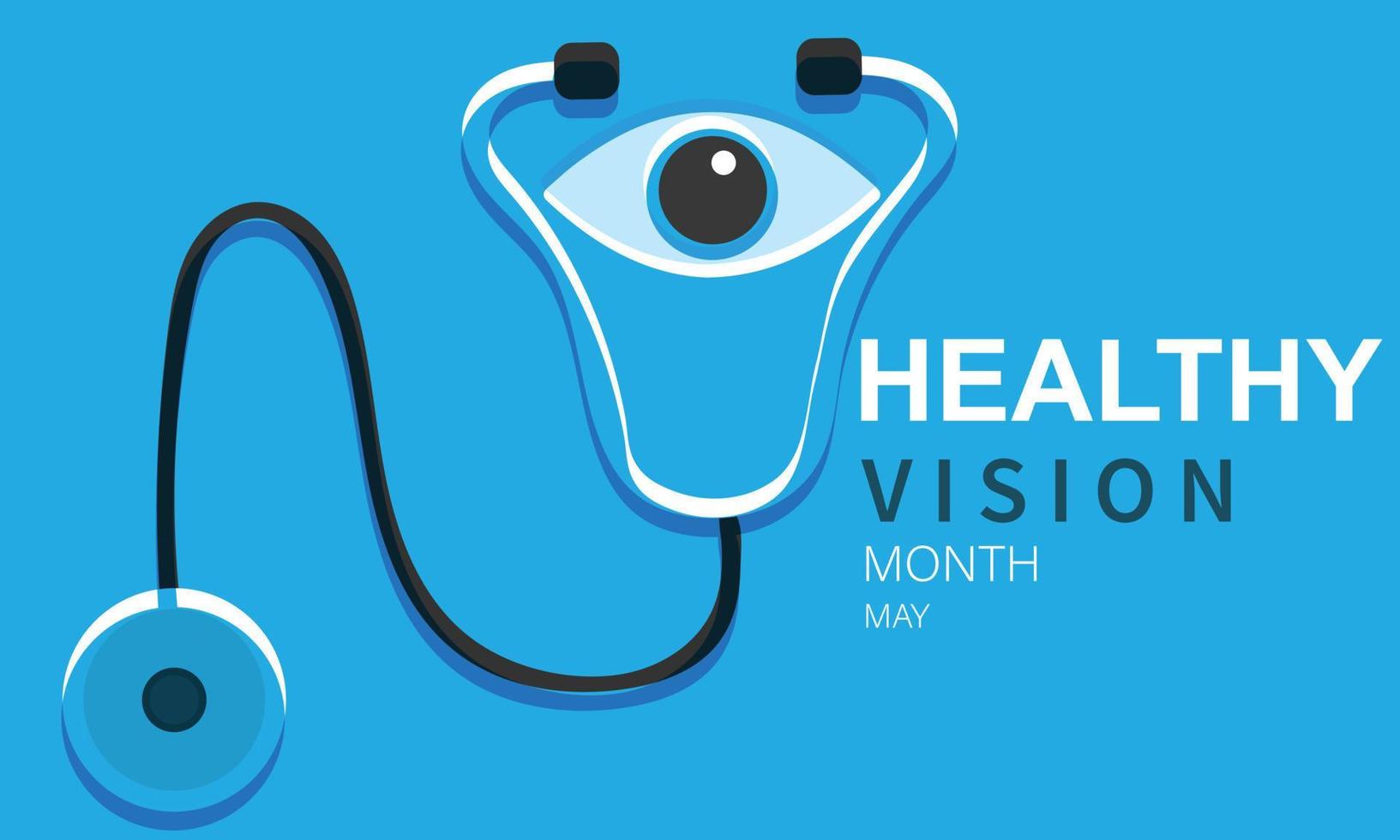 Healthy Vision month is observed each year in May. Template for background, banner, card, poster. Vector illustration.