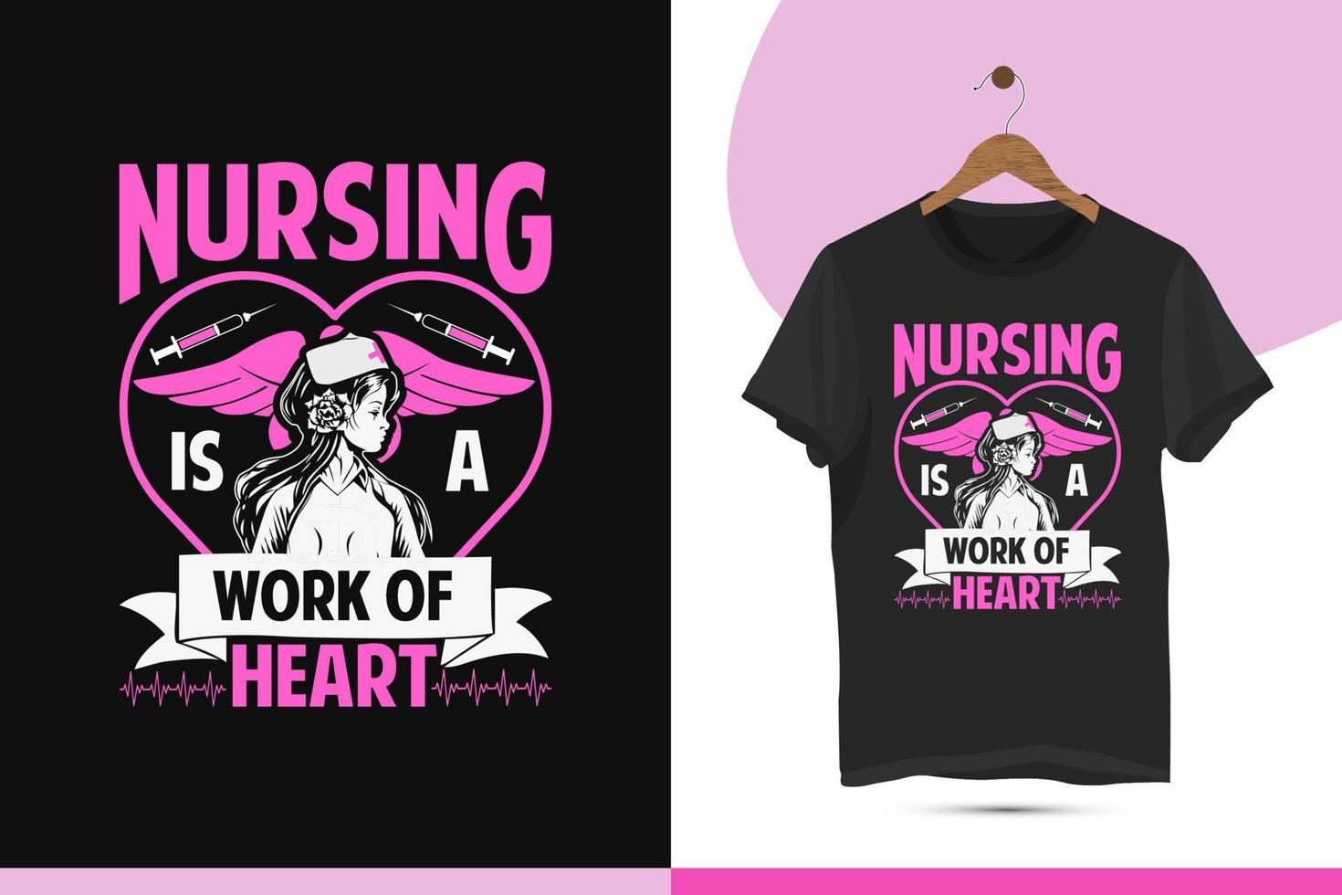 Nursing is a work of heart - Nurse t-shirt design template. Vector Illustration with a girl, and caduceus silhouette. The high-quality shirt is easy to print and all-purpose design for Doctors.