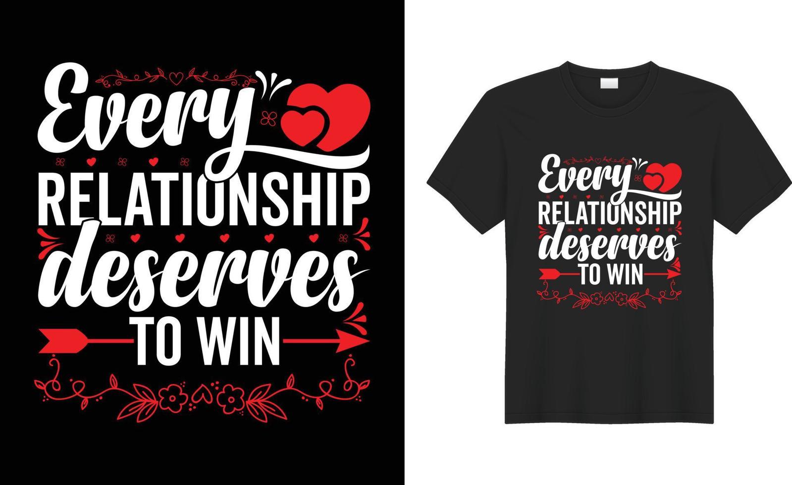 Happy couple typography t-shirt design vector Template.every relationship deserves to win