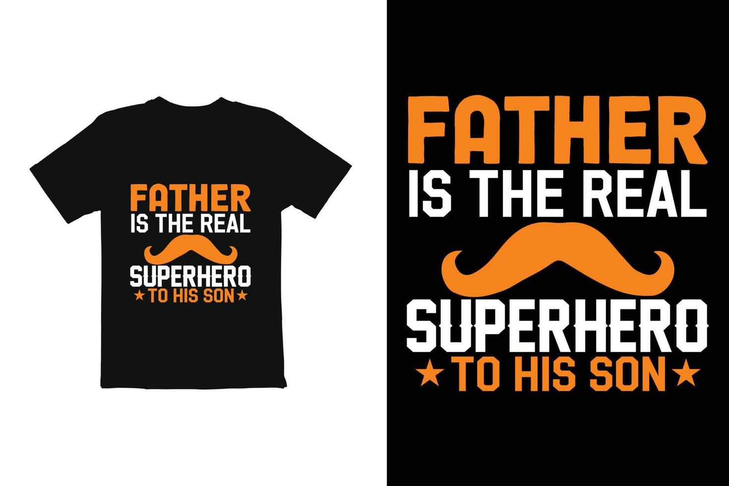Fathers day t shirt design. Fathers day t shirt design vector print ready file