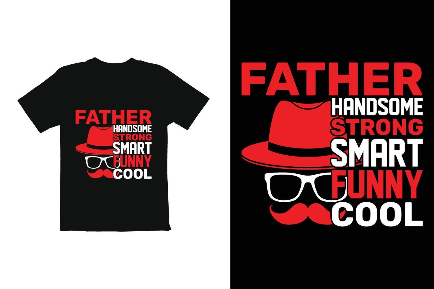 Father's  day t shirt design. Father's day t shirt design vector print ready file