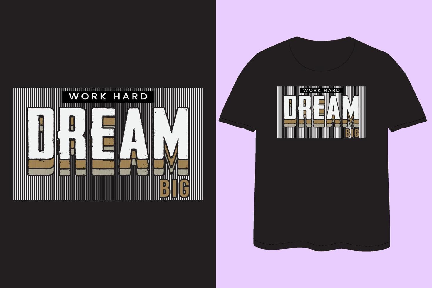 Dream big motivational quotes t shirt design 2023 vector