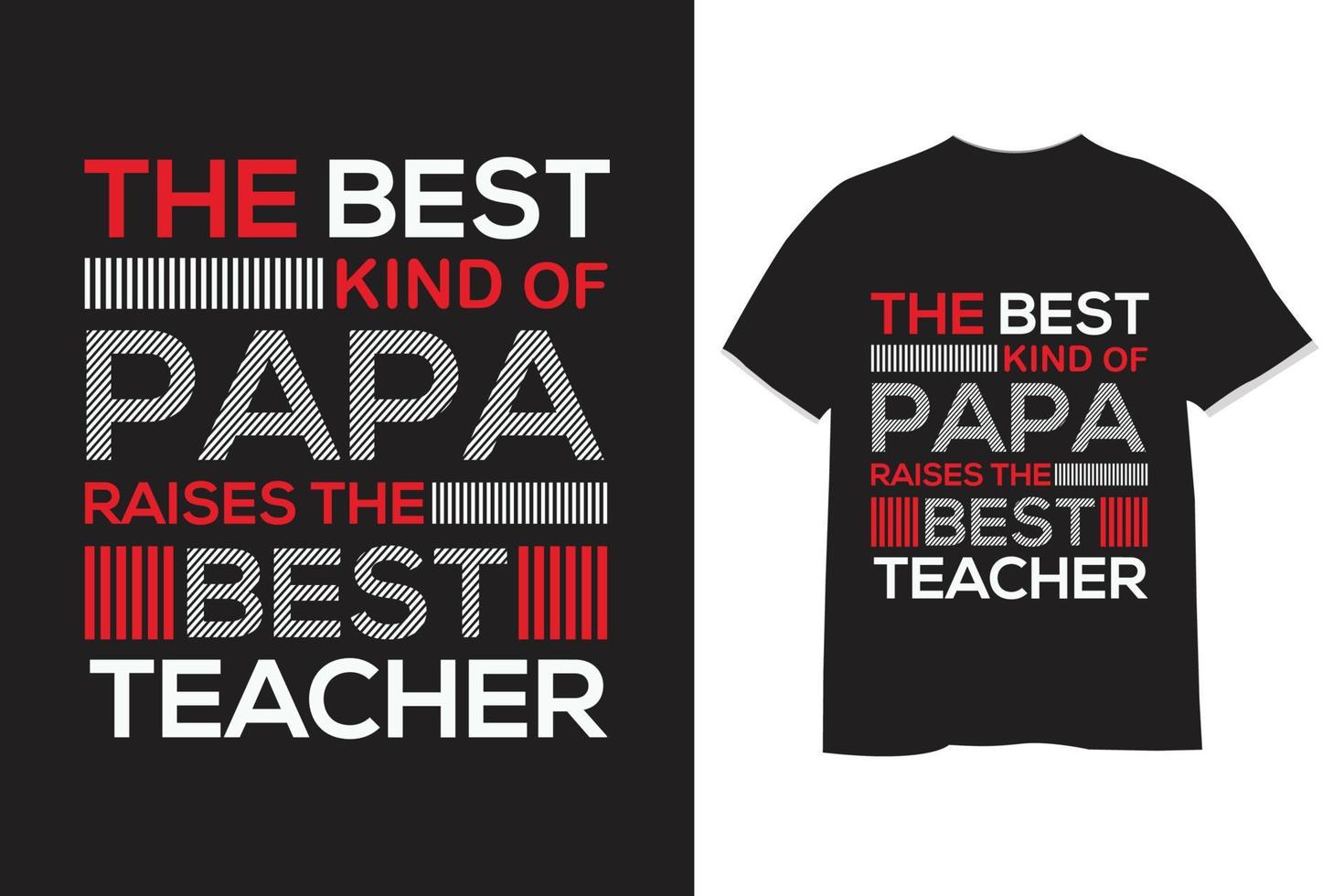 papa typography t shirt design vector
