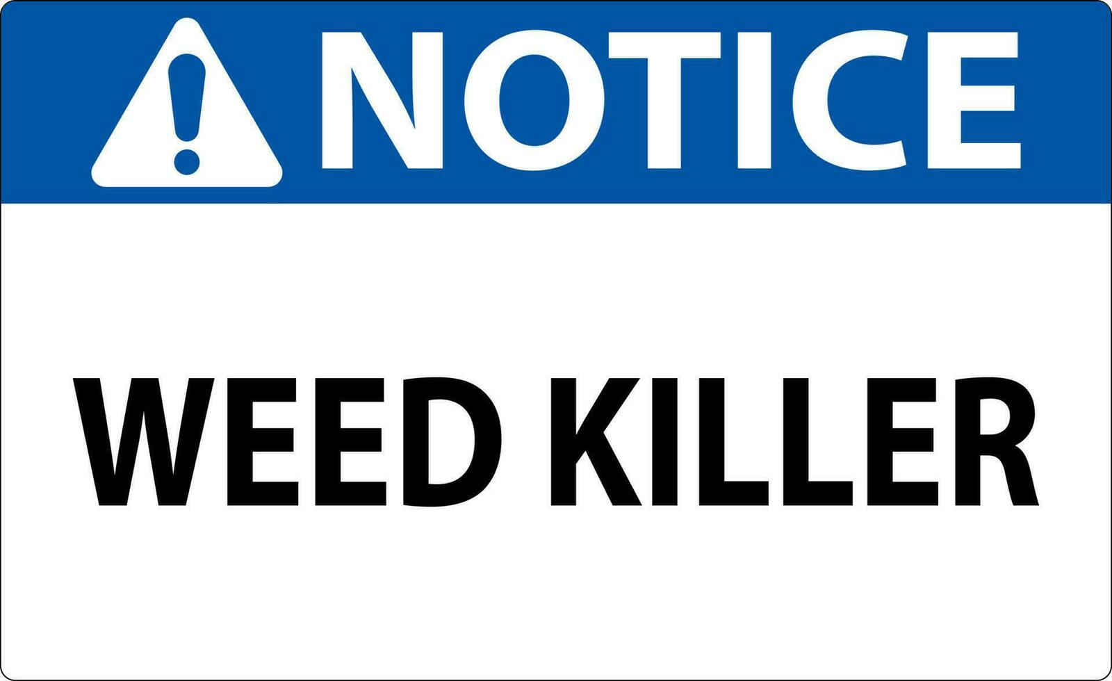Notice Sign Weed Killer On White Background vector