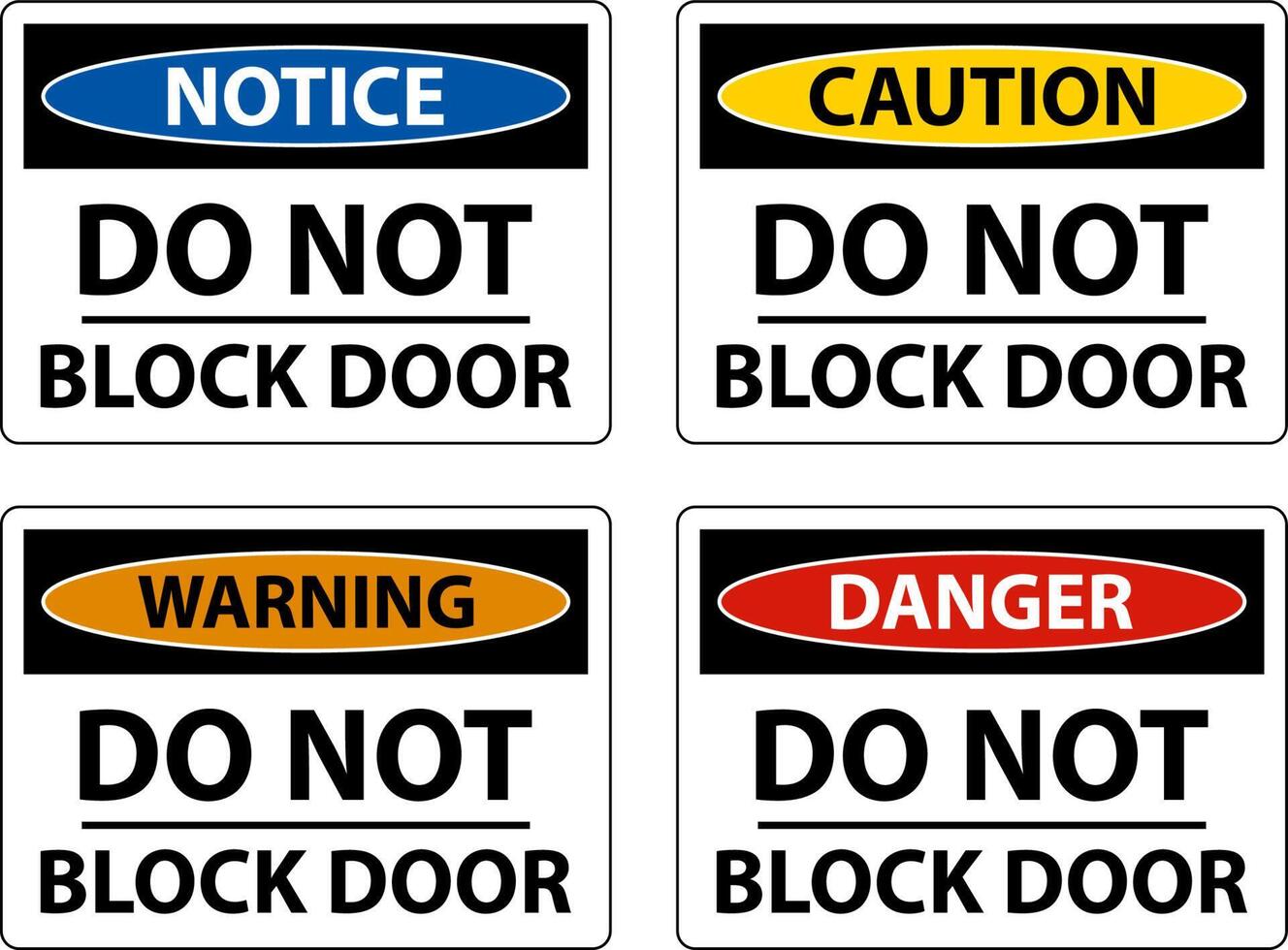 Notice Do Not Block Door Sign On White Background vector