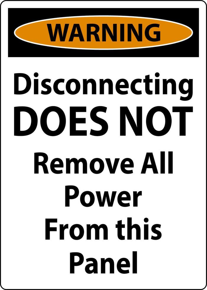 Warning Disconnecting Does Not Remove All Power From this Panel vector