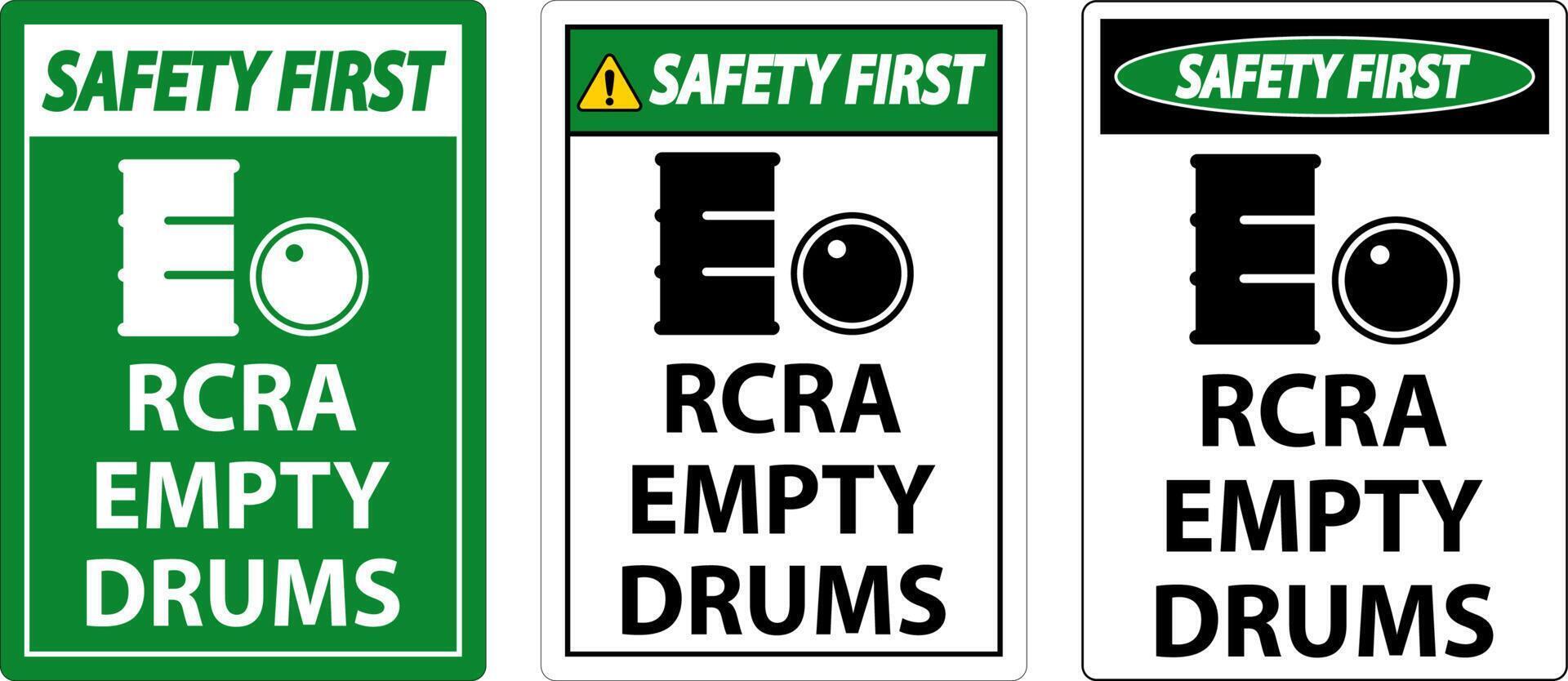 Safety First Sign RCRA Empty Drums On White Background vector