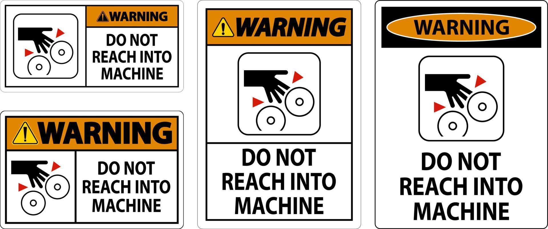 Warning Sign Do Not Reach Into Machine vector
