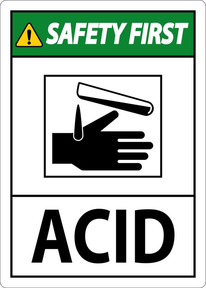 Safety First Acid Sign On White Background vector