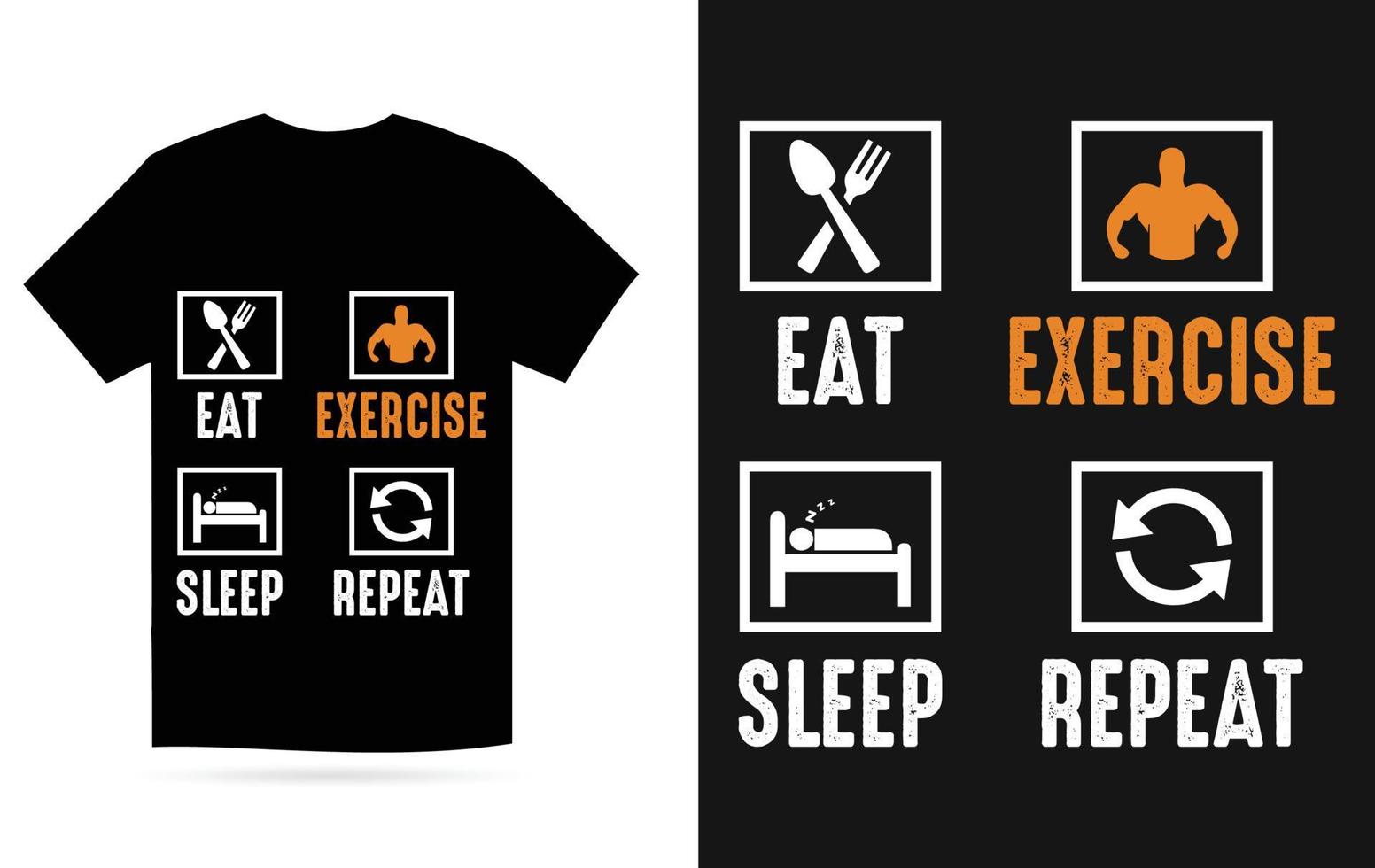 Eat Exercise Sleep Repeat - Exercise T Shirt Design Vector Template