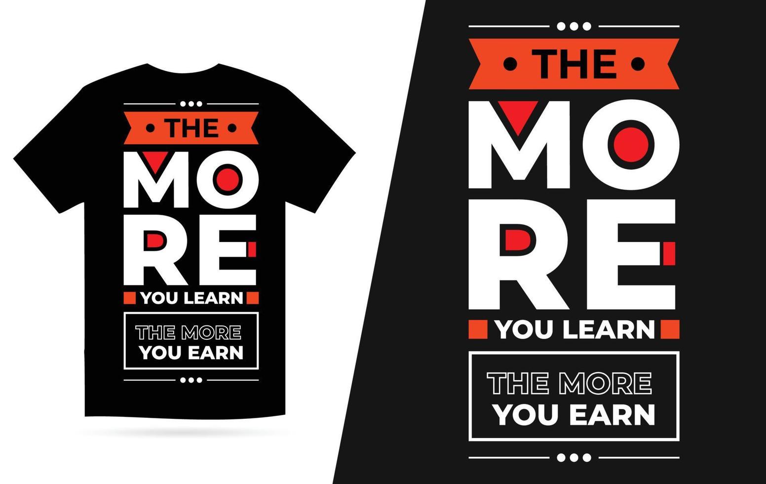 el más aprender el más ganar moderno tipografía geométrico inspirador citas camiseta diseño vector