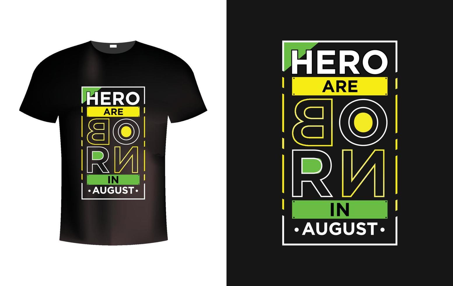 héroe son nacido en agosto moderno tipografía t camisa vector