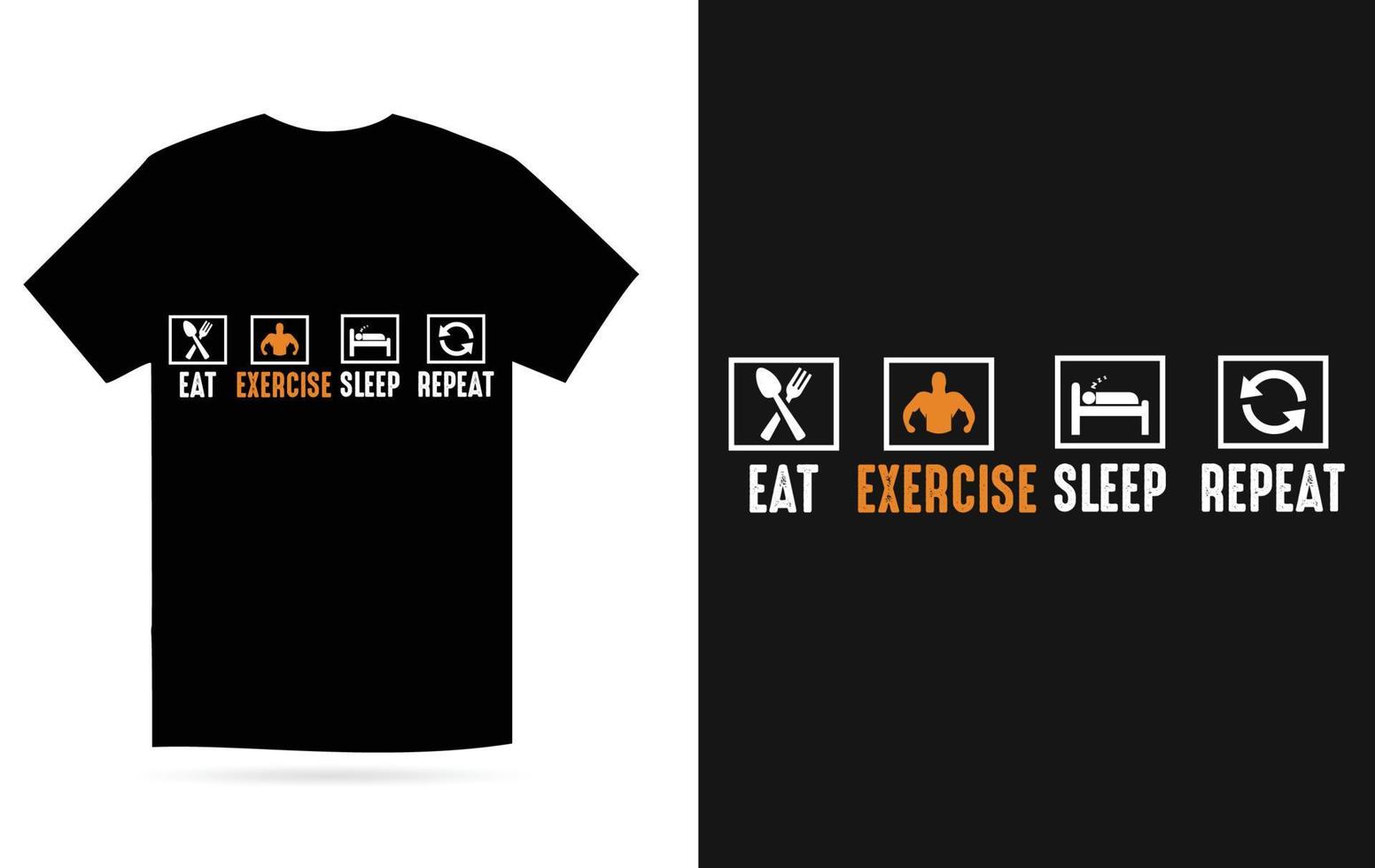 Eat Exercise Sleep Repeat - Exercise T Shirt Design Vector Template