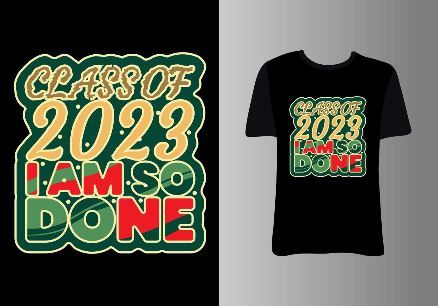 Senior class of 2023. Clothes design for greeting, congratulation event, T-shirt, party, high school or college graduate. vector