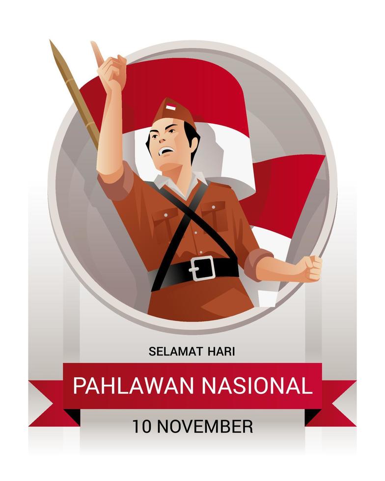 Selamat Hari pahlawan Indonesia. Happy Indonesian National Heroes Day. Illustration of man wearing the attributes of a national hero with Indonesian flag Background. vector