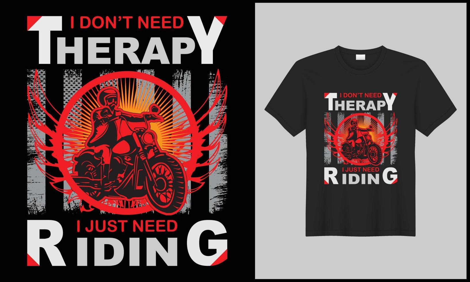 i don't need therapy i just need riding illustration biker man vector tshirt design