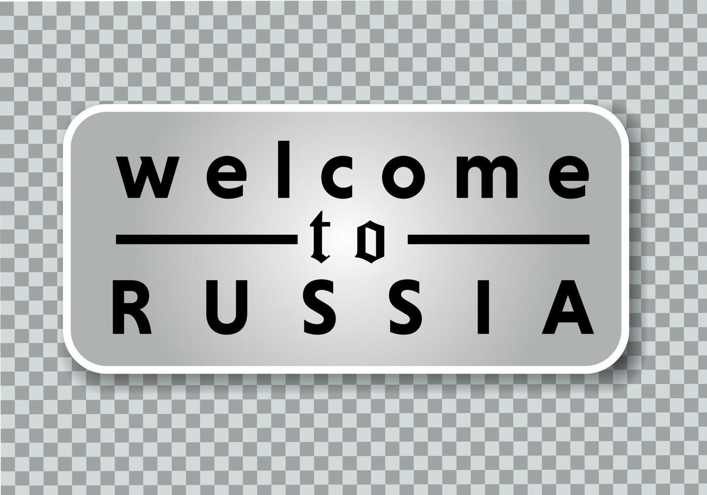 Bienvenido a Rusia Clásico metal firmar en un png fondo, vector ilustración