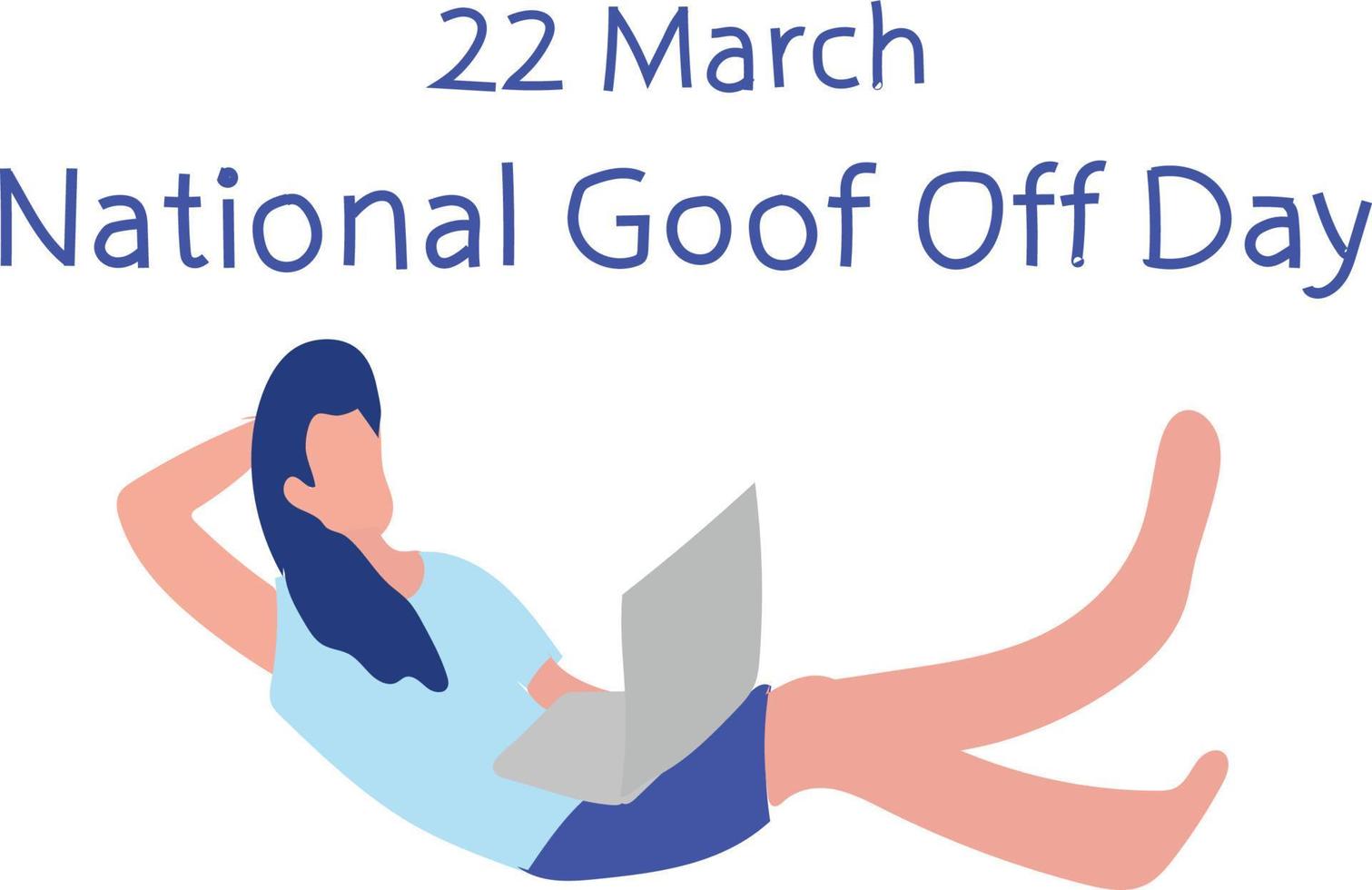National Goof Off Day Vector illustration. 21922843 Vector Art at Vecteezy