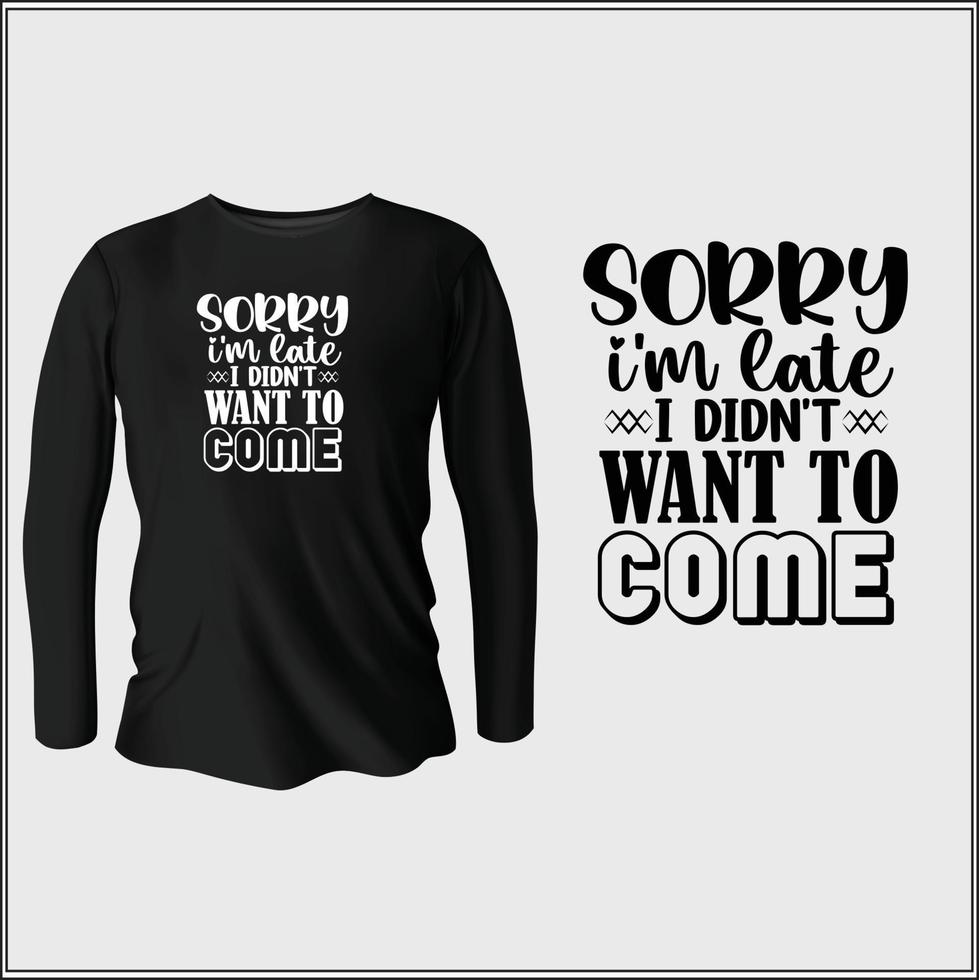Funny quotes t-shirt design with vector