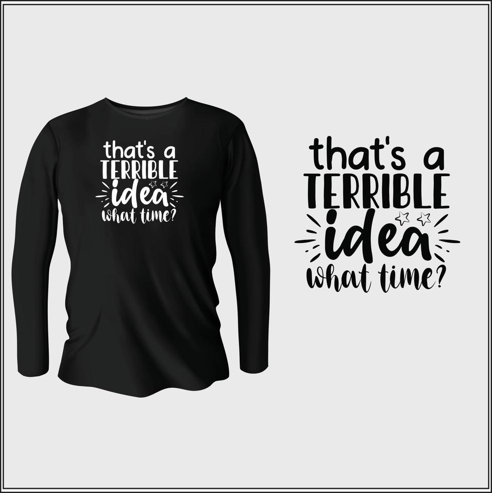 Funny quotes t-shirt design with vector