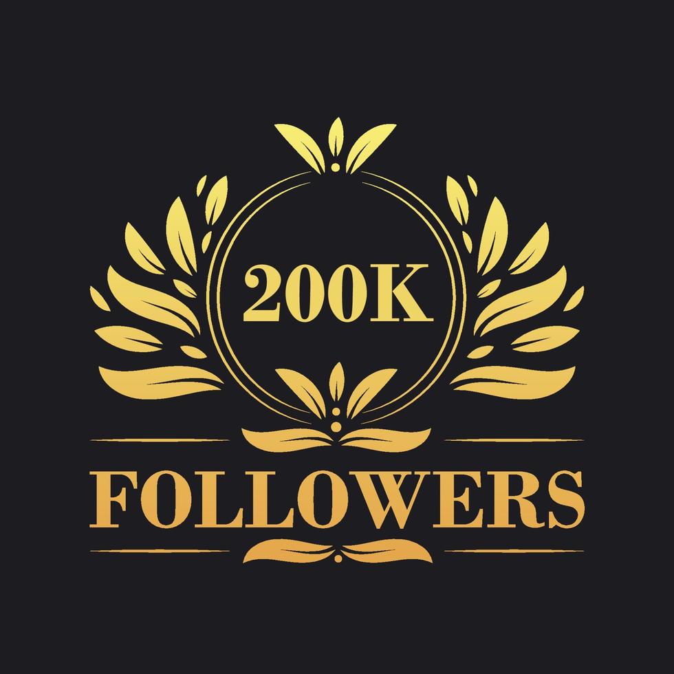 200K Followers celebration design. Luxurious 200K Followers logo for social media followers vector