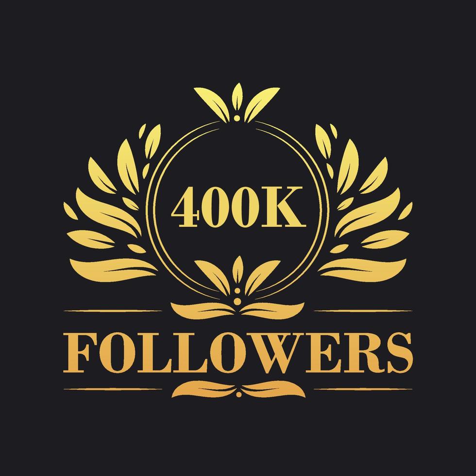 400K Followers celebration design. Luxurious 400K Followers logo for social media followers vector