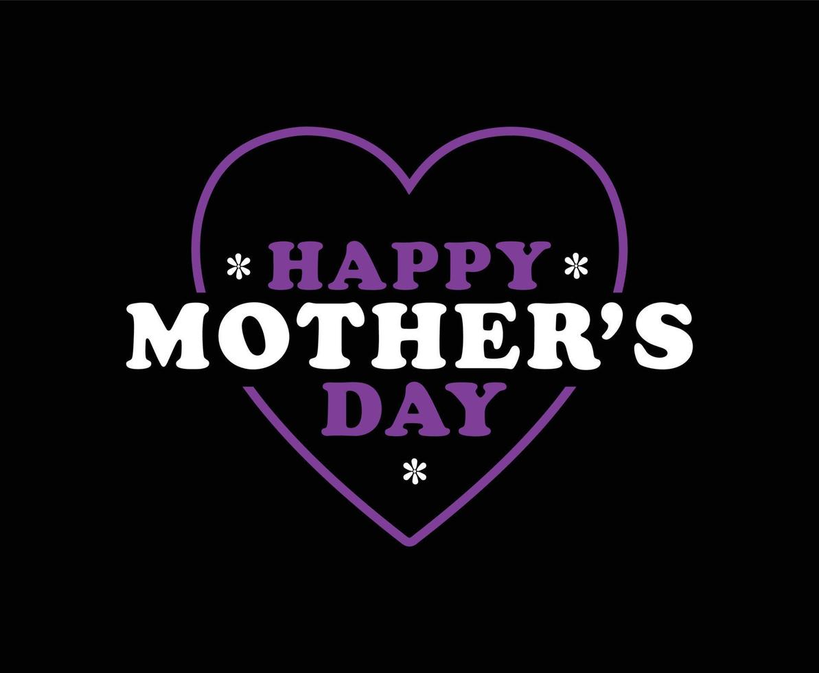 Happy Mothers Day Vector T-shirt Design
