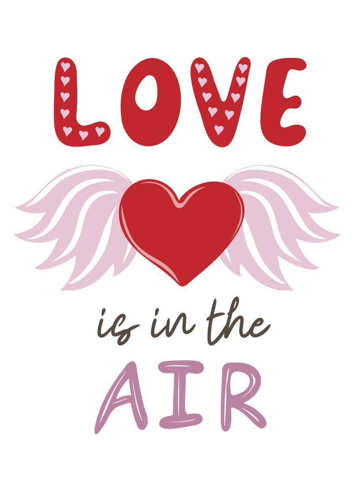 Love is in the air. Valentines day poster or greeting card with flying heart with wings vector