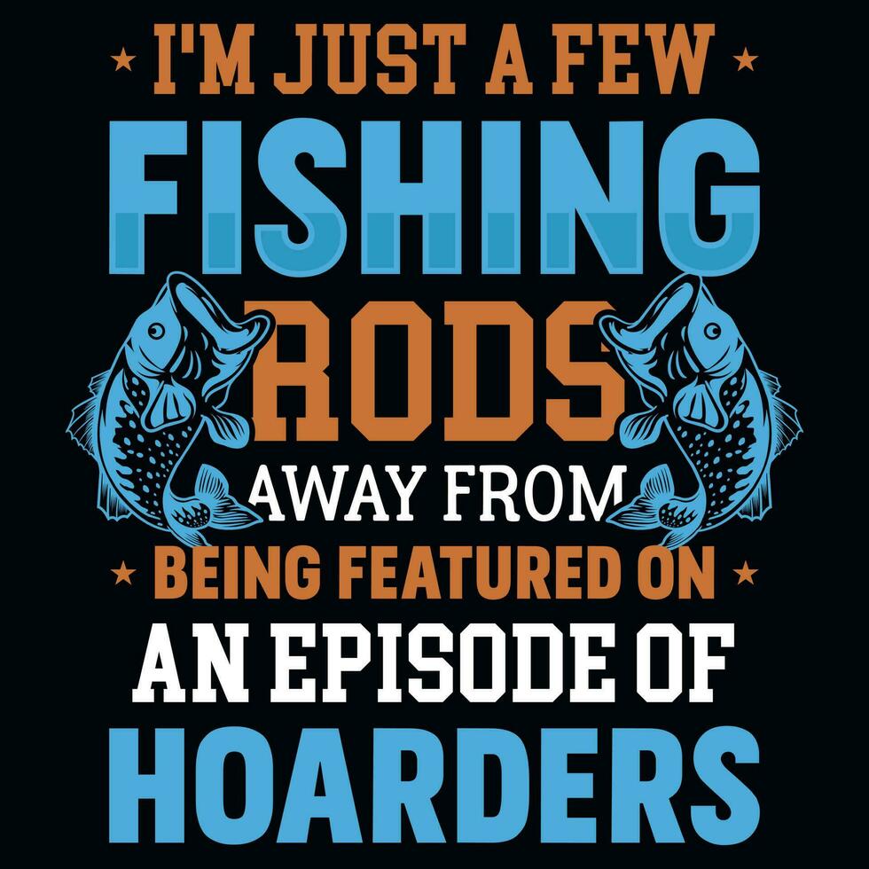 Fishing typographic graphic vintages tshirt design vector