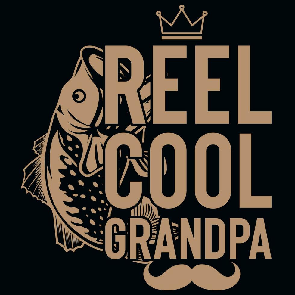 Reel cool grandpa's tshirt design vector