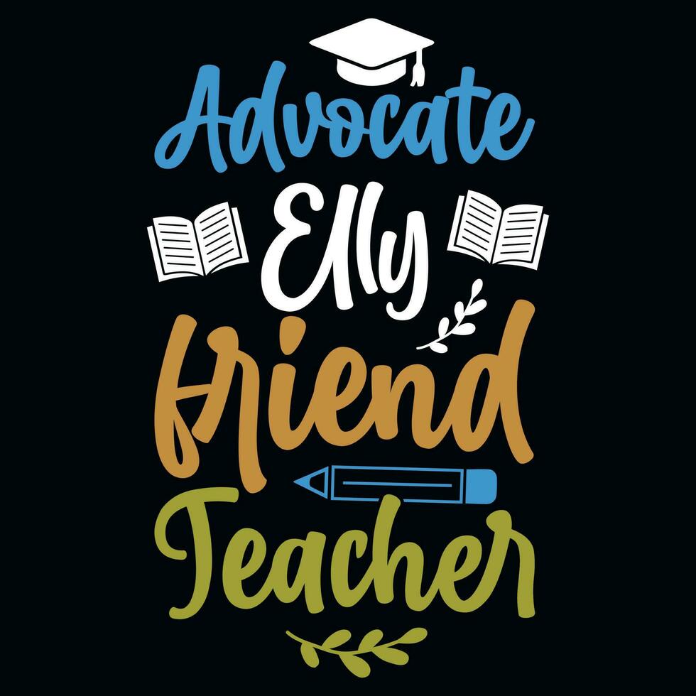 Elementary school educational teacher's typographic tshirt design vector
