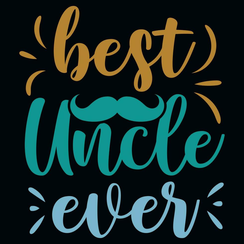 Best uncle ever typographic tshirt design vector