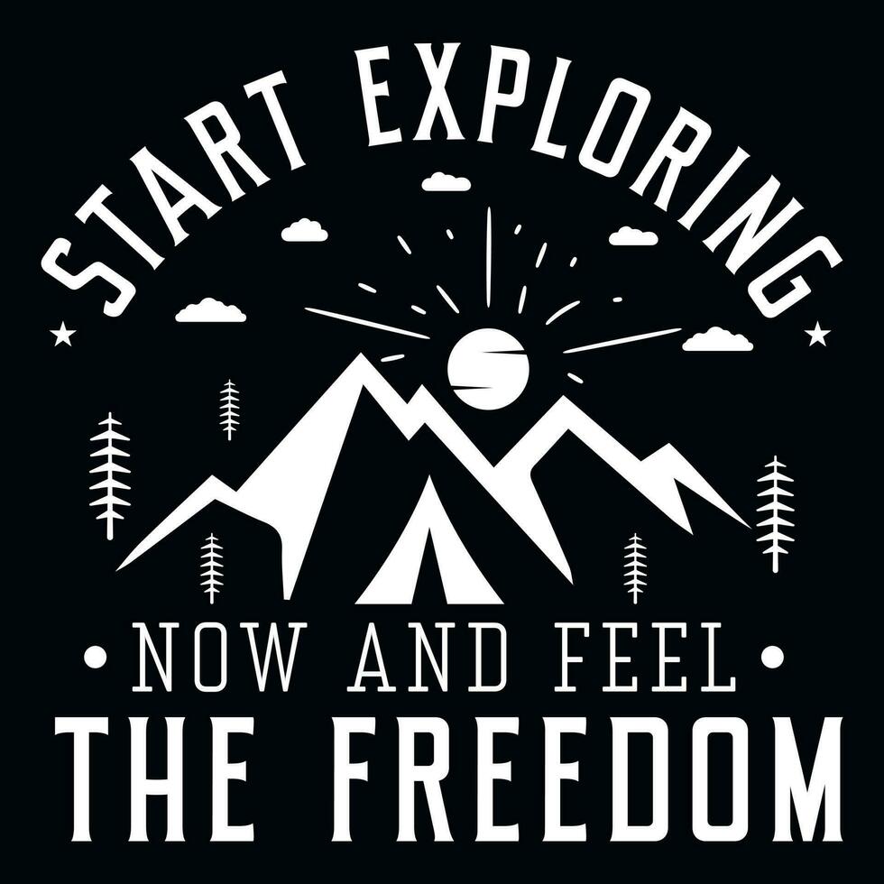 Start exploring adventures tshirt design vector