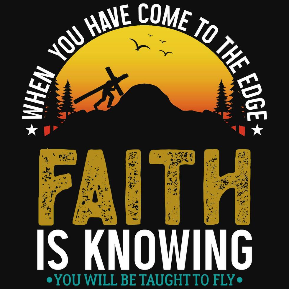 Faith god or jesus graphic typographic  tshirt design vector