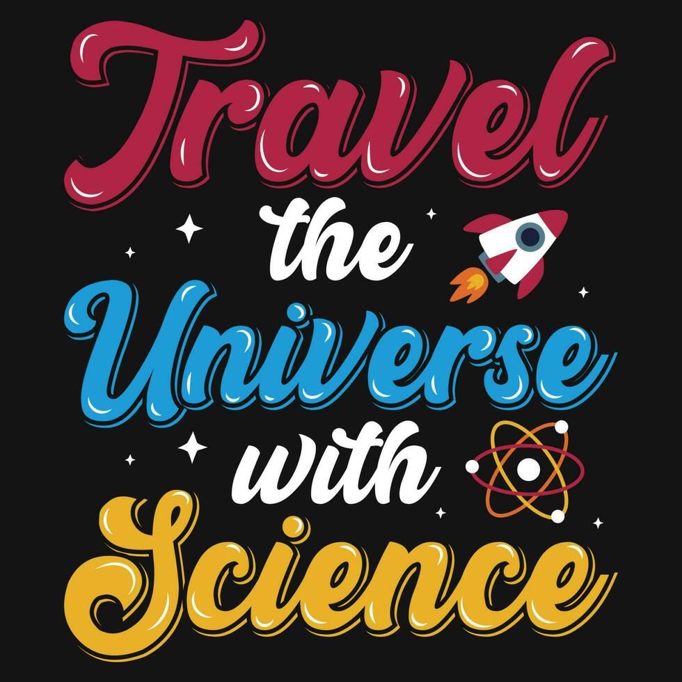 Science typography tshirt design vector design