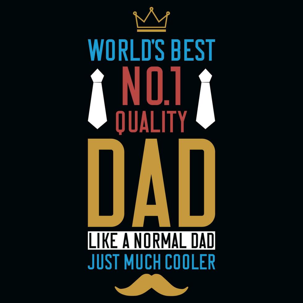 Father's day typography tshirt design vector design