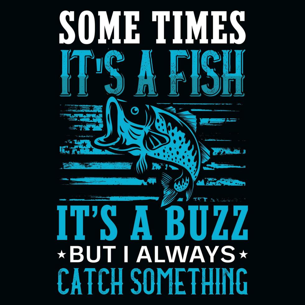 Fishing typographic graphics tshirt design vector