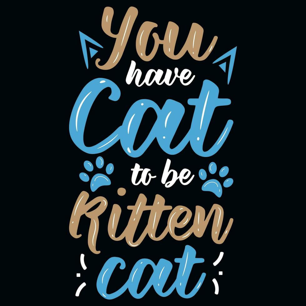 Cats typographic tshirt design vector design
