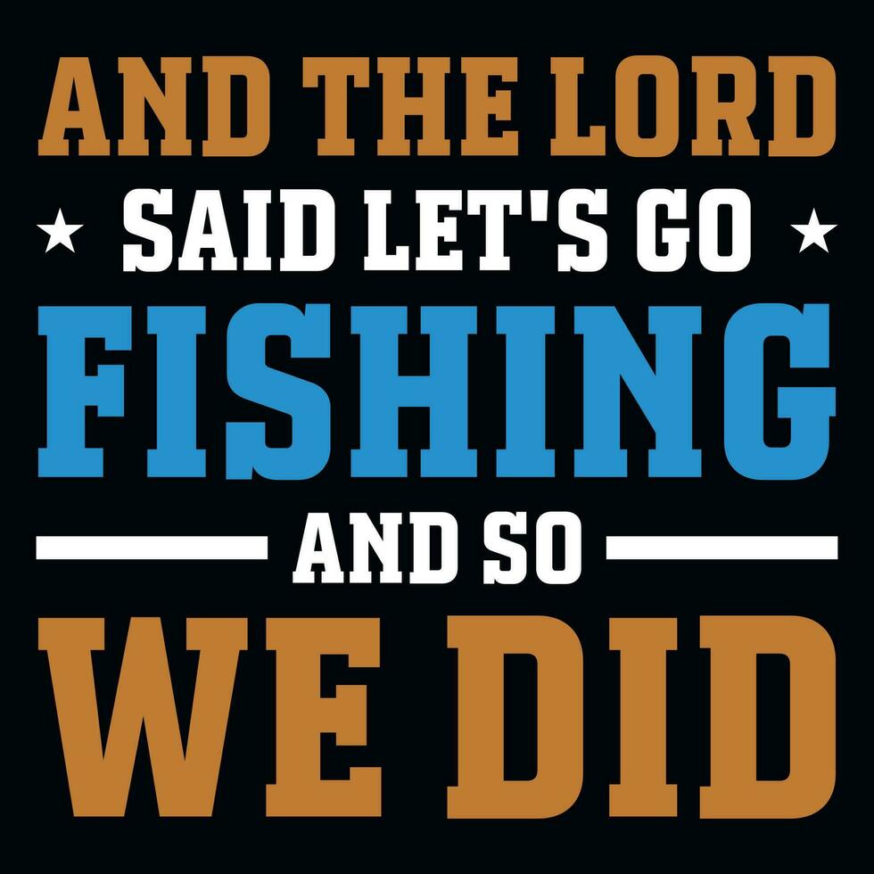 Fishing typographic graphics tshirt design vector