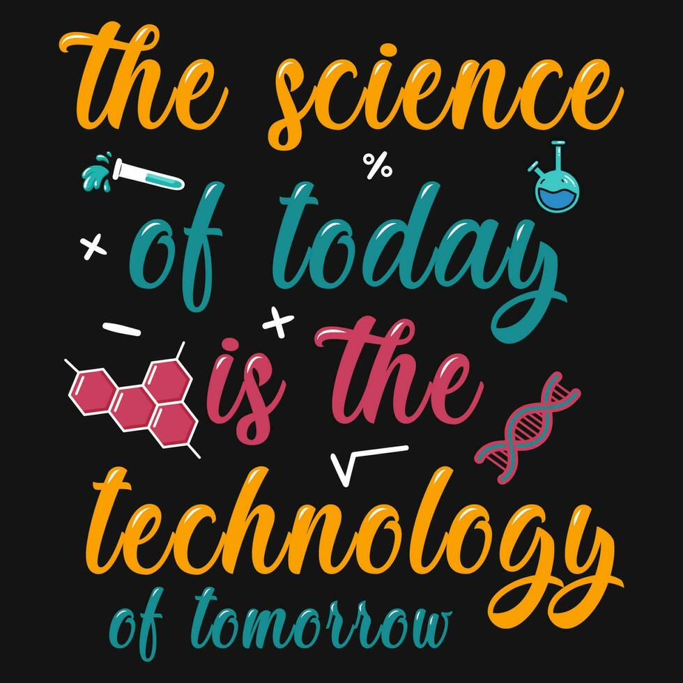 Science typography tshirt design vector design