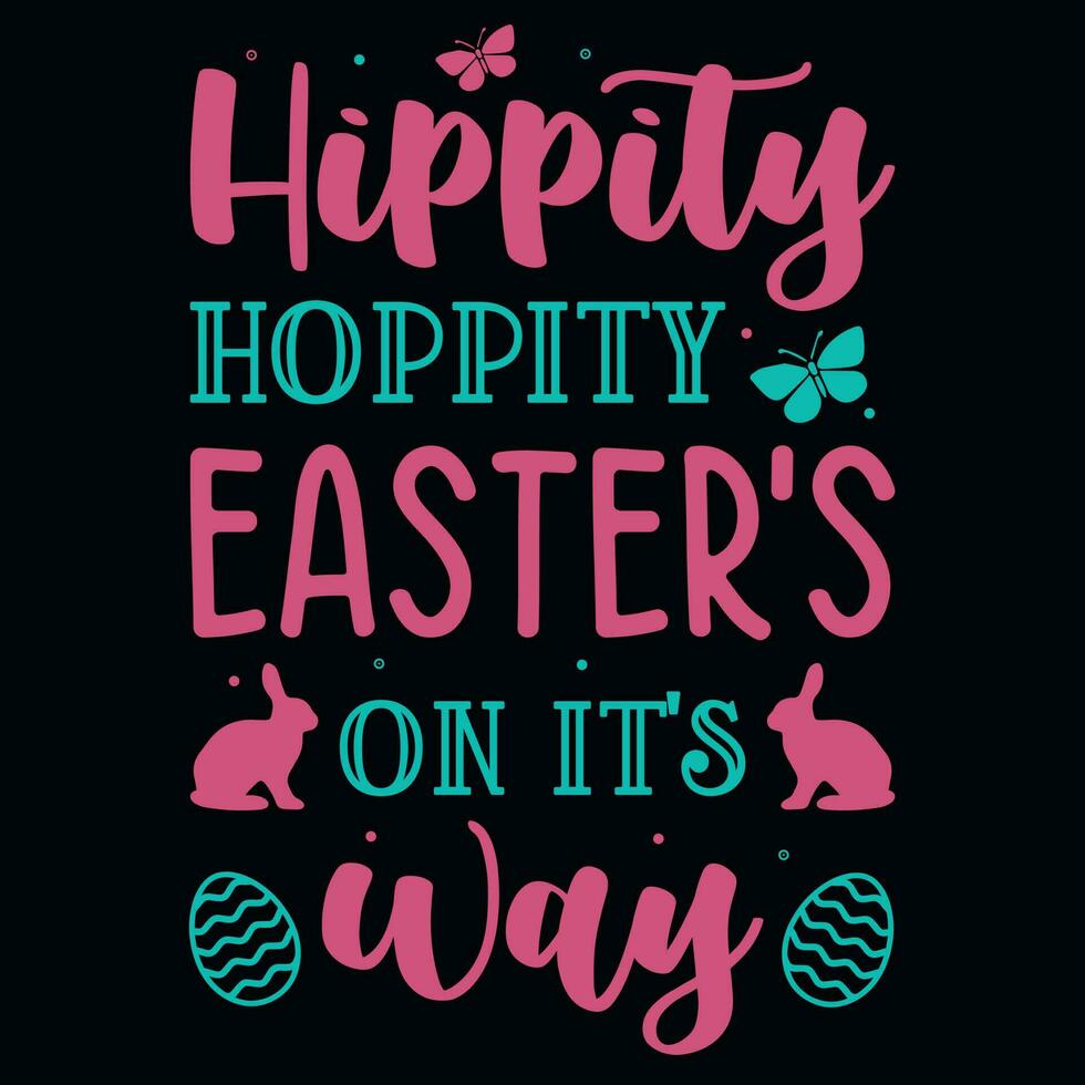 Happy easter day egg hunter bunny typographic tshirt design vector