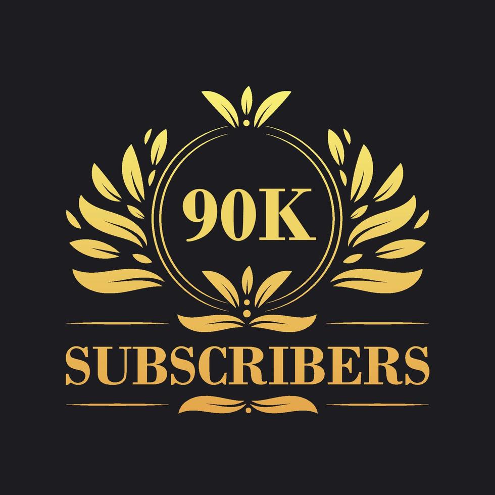90K Subscribers celebration design. Luxurious 90K Subscribers logo for social media subscribers vector
