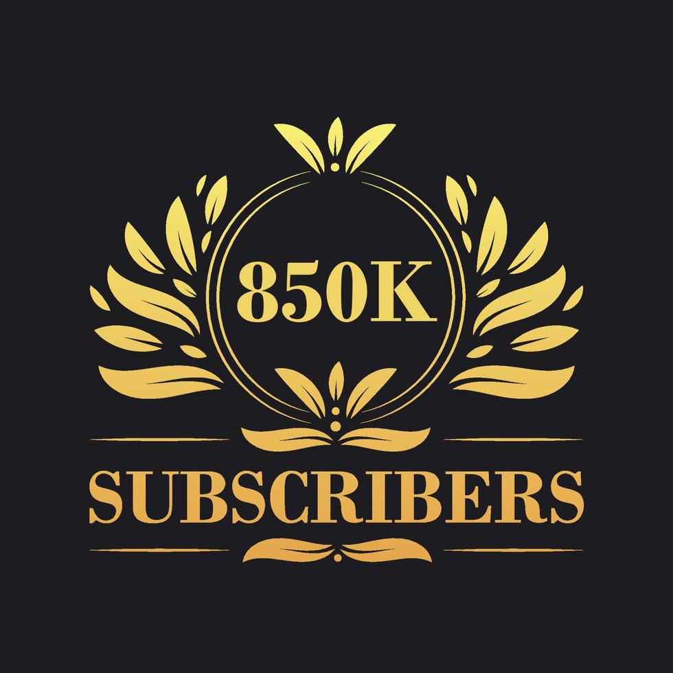 850K Subscribers celebration design. Luxurious 850K Subscribers logo for social media subscribers vector