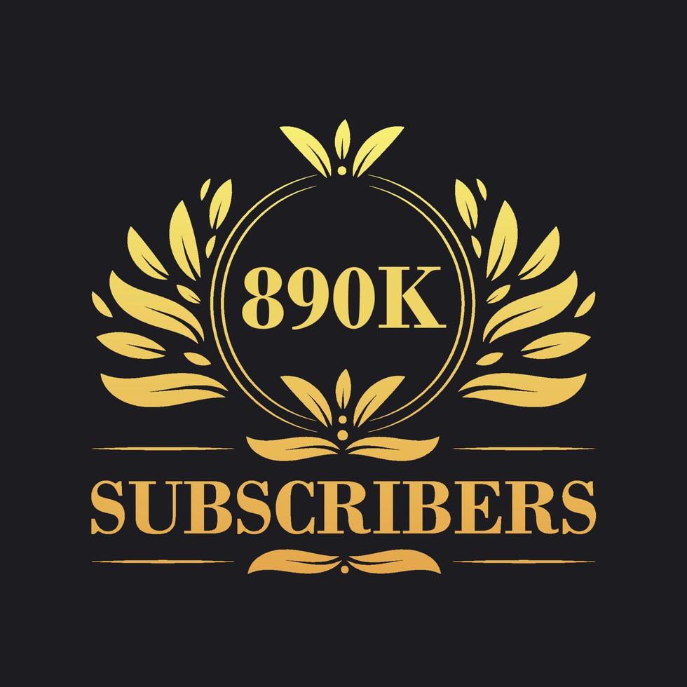 890K Subscribers celebration design. Luxurious 890K Subscribers logo for social media subscribers vector