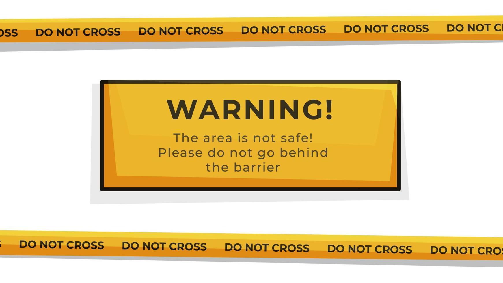 Ribbon and danger sign. Do not cross. vector